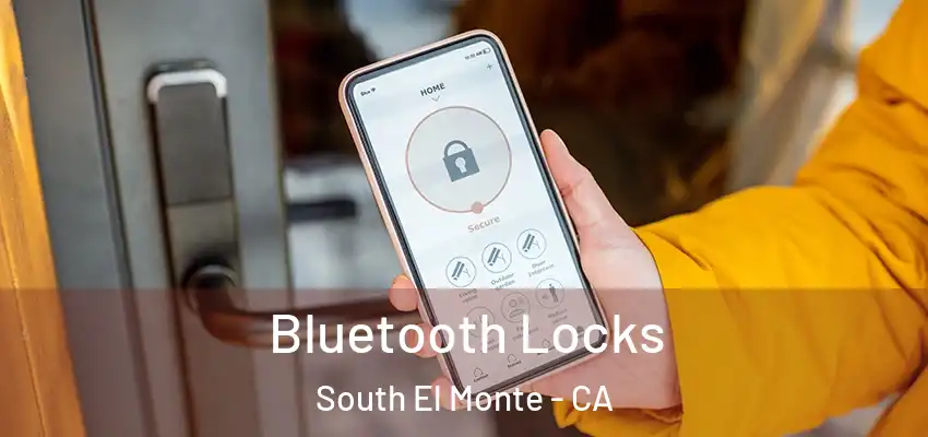  Bluetooth Locks South El Monte - CA