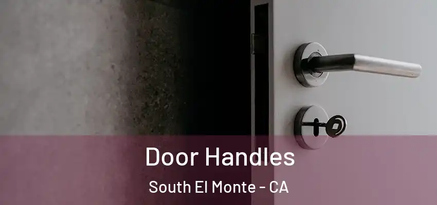  Door Handles South El Monte - CA